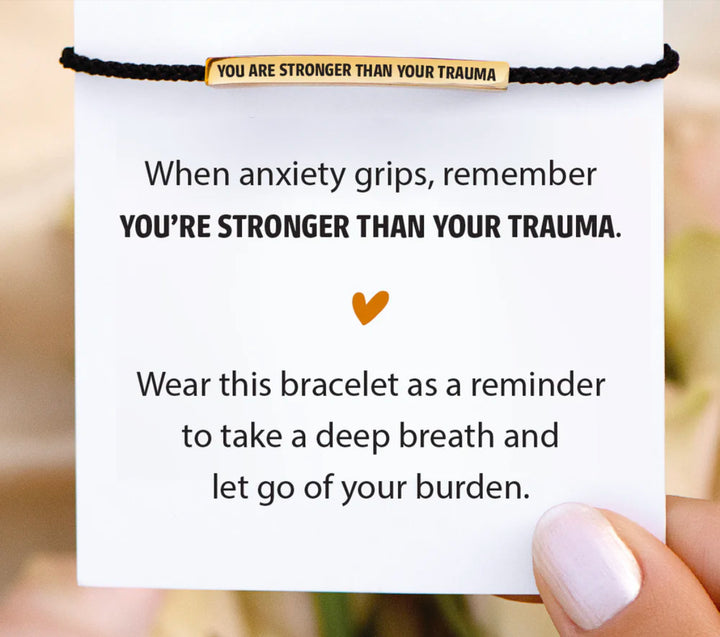 You are stronger than your trauma bracelet